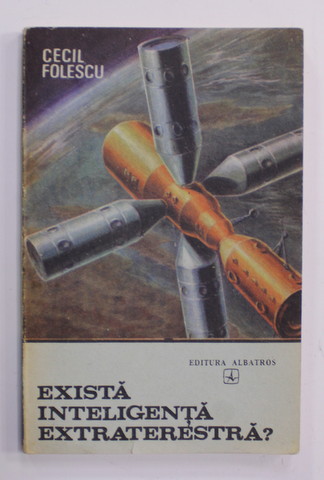 EXISTA INTELIGENTA EXTRATERESTRA ? de CECIL FOLESCU , 1991