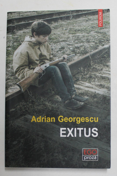 EXITUS de ADRIAN GEORGESCU , 2017