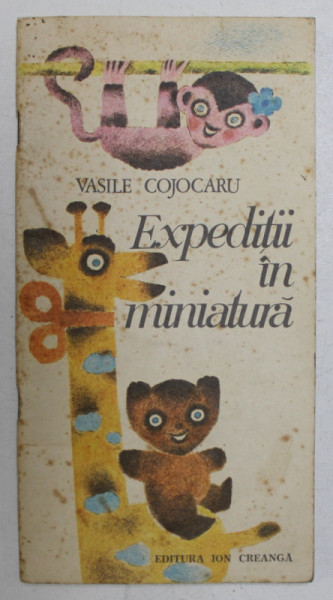 EXPEDITII IN MINIATURA , ilustratii de MAGDA BARSAN , de VASILE COJOCARU , 1980