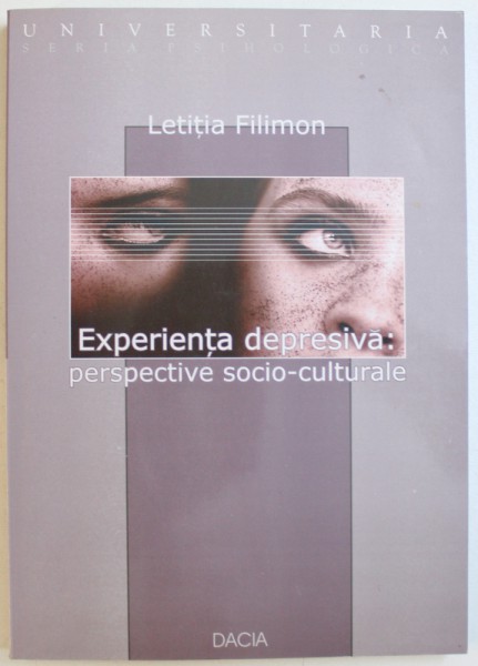 EXPERIENTA DEPRESIVA:PERSPECTIVE SOCIO-CULTURALE de LETITIA FILIMON, 2002