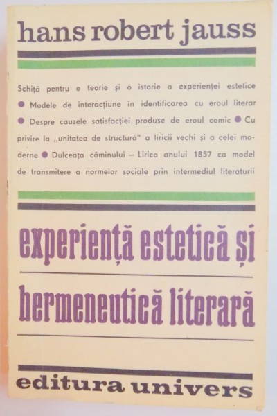 EXPERIENTA ESTETICA SI HERMENEUTICA LITERARA de HANS ROBERT JAUSS , 1983