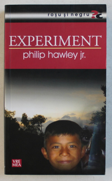 EXPERIMENT de PHILIP HAWLEY JR. , 2008