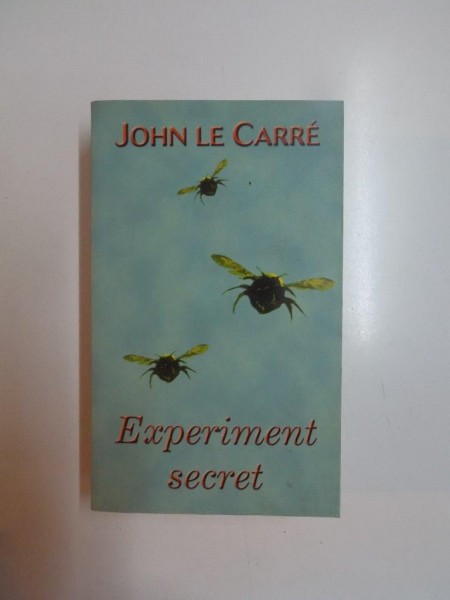 EXPERIMENT SECRET de JOHN LE CARRE , 2003