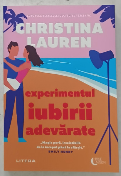 EXPERIMENTUL IUBIRII ADEVARATE de CHRISTINA LAUREN , 2023