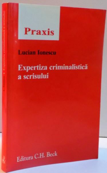 EXPERTIZA CRIMINALISTICA A SCRISULUI , 2010