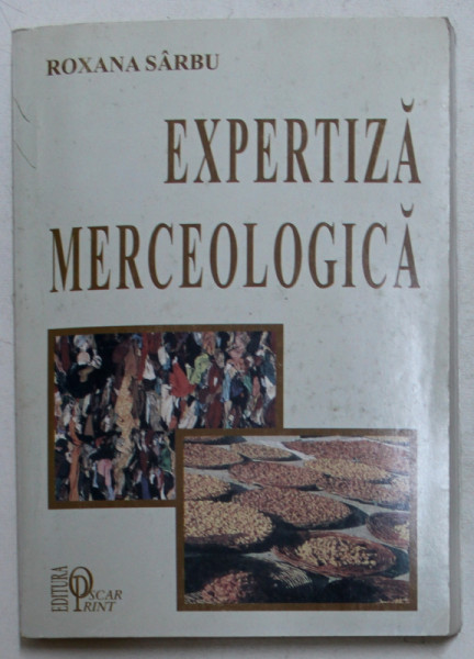 EXPERTIZA MERCEOLOGICA de ROXANA SARBU , 2001
