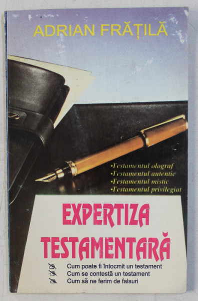 EXPERTIZA TESTAMENTARA de ADRIAN FRATILA , 1995