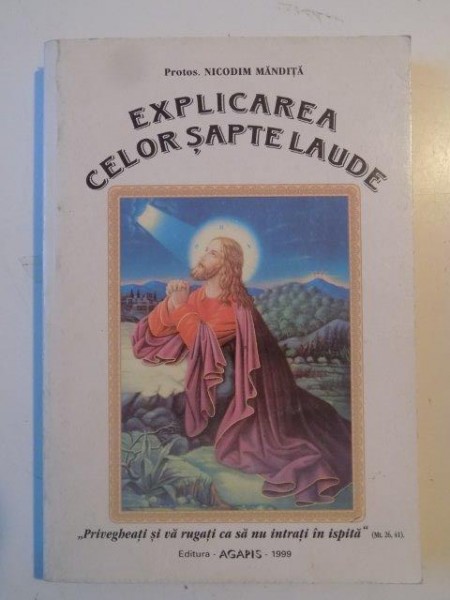 EXPLICAREA CELOR SAPTE LAUDE de NICODIM MANDITA 1999