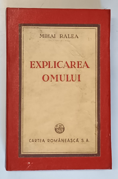 EXPLICAREA OMULUI-MIHAI RALEA