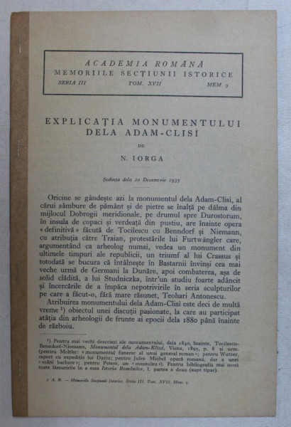 EXPLICATIA MONUMENTULUI DELA ADAM - CLISI de N . IORGA , 1935
