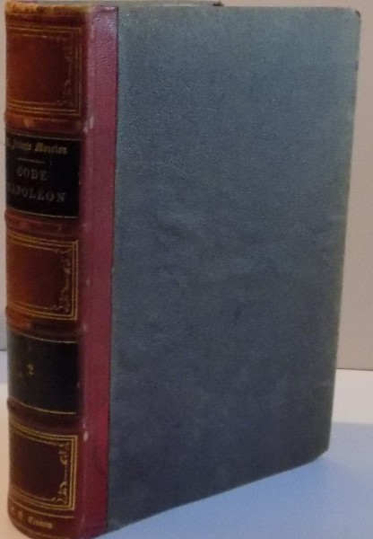 EXPLICATION THEORIQUE ET PRATIQUE DU CODE NAPOLEON par V. MARCADE, TOM II, PARIS 1866