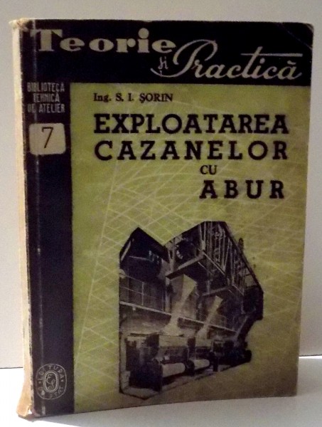 EXPLOATAREA CAZANELOR CU ABUR de S . I . SORIN, 1948