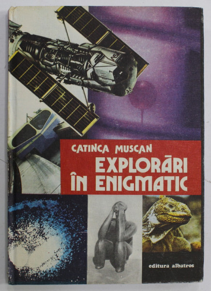 EXPLORARI IN ENIGMATIC de CATINCA MUSCAN , 1984