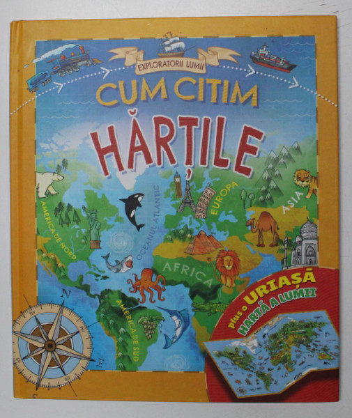EXPLORATORII LUMII , CUM CITIM HARTILE de JOE FULLMAN , 2015