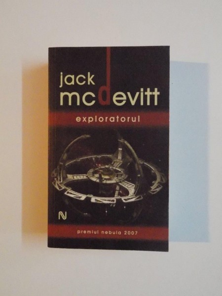 EXPLORATORUL de JACK MCDEVITT , 2008