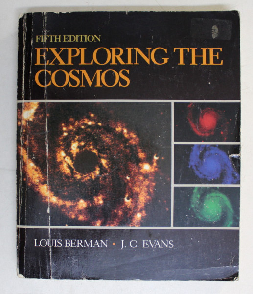 EXPLORING THE COSMOS , FIFTH EDITION by LOUIS BERMAN , J . C . EVANS , 1986