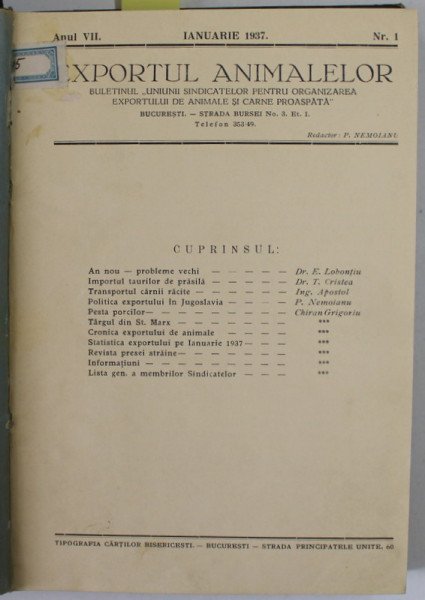 EXPORTUL ANIMALELOR , BULETINUL UNIUNII SINDICATELOR ...EXPORTULUI DE ANIMALE SI CARNE PROASPATA '' , ANUL VII , COMPLET , COLIGAT DE 12 NUMERE , IANUARIE - DECEMBRIE , 1937