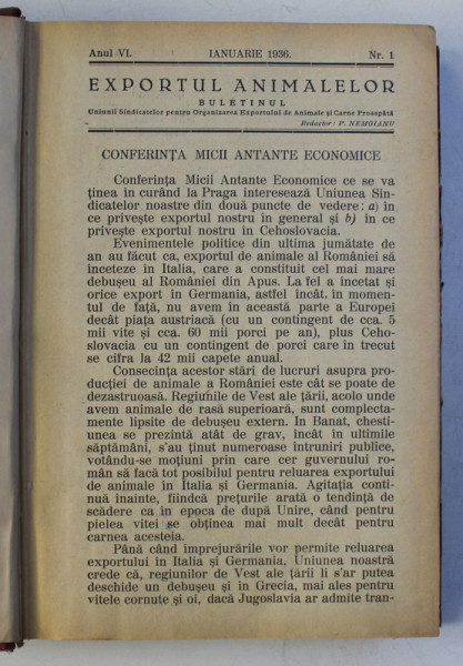 EXPORTUL ANIMALELOR - BULETINUL UNIUNII SINDICATELOR PENTRU ORGANIZAREA EXPORTULUI DE ANIMALE SI CARNE PROASPATA , COLEGAT DE 22 DE NUMERE* , APARUTE IN PERIOADA IANUARIE 1936 - DECEMBRIE 1937