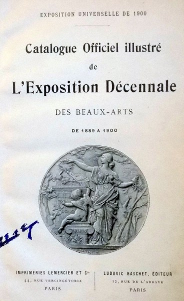 EXPOSITION UNIVERSELLE DE 1900, CATALOGUE OFFICIEL ILLUSTRE DE L'EXPOSITION DECENNALE