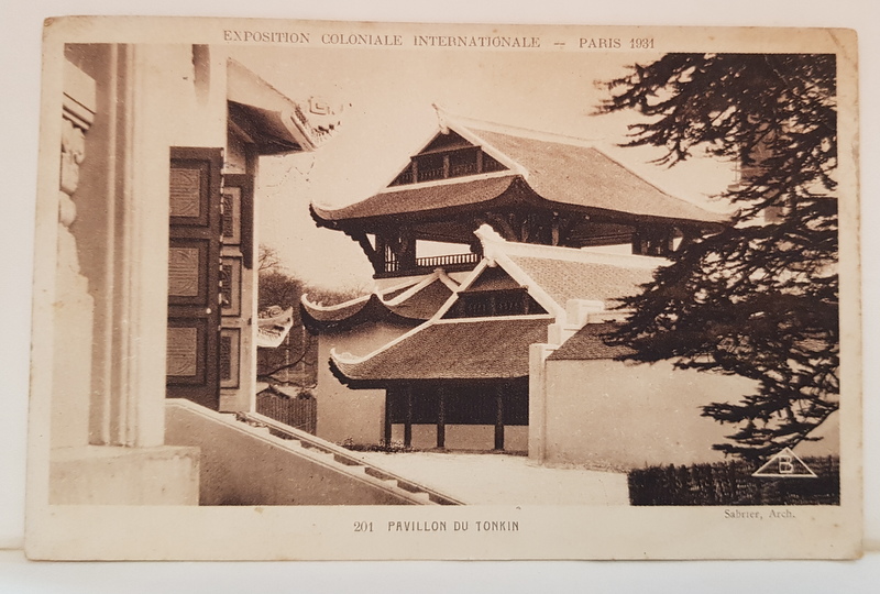 EXPOZITIA COLONIALA INTERNATIONALA , PARIS , PAVILION DU TONKIN , CARTE POSTALA , 1931