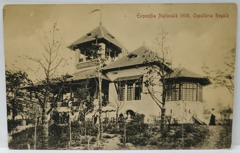 EXPOZITIA NATIONALA 1906 , OSPATARIA REGALA , CARTE POSTALA ILUSTRATA , 1906