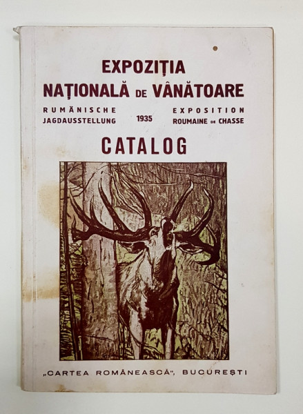 EXPOZITIA NATIONALA DE VANATOARE, CATALOG, 1935