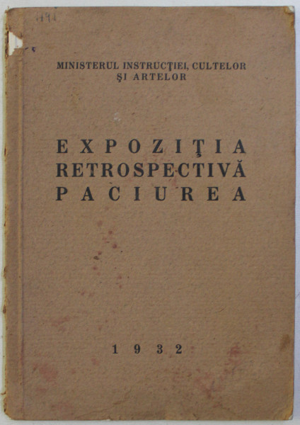 EXPOZITIA RETROSPECTIVA PACIUREA , NOIEMBRIE - DECEMBRIE 1932