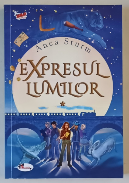 EXPRESUL LUMILOR de ANCA STURM , ilustratii de BENTE SCHLICK , 2020