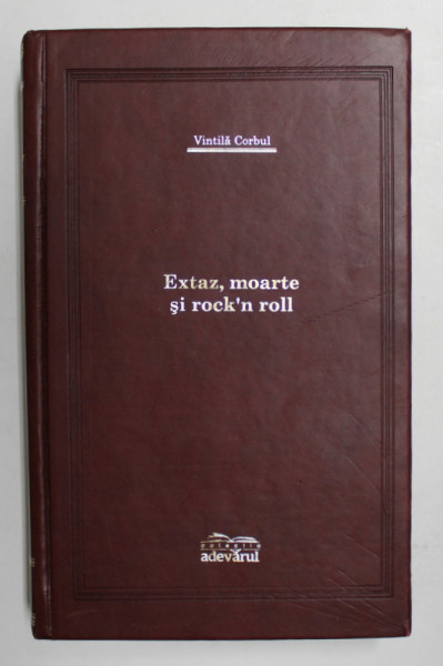 EXTAZ , MOARTE SI ROCK 'N ROLL de VINTILA CORBUL , 2007 , EDITIE DE LUX , INTEGRAL DIN PIELE