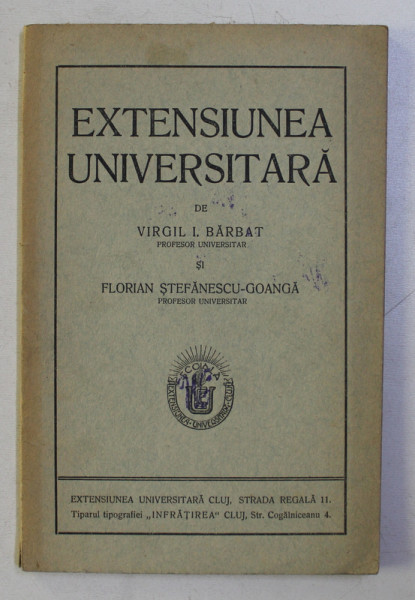 EXTENSIUNEA UNIVERSITARA de VIRGIL I. BARBAT , FL. STEFANESCU-GOANGA
