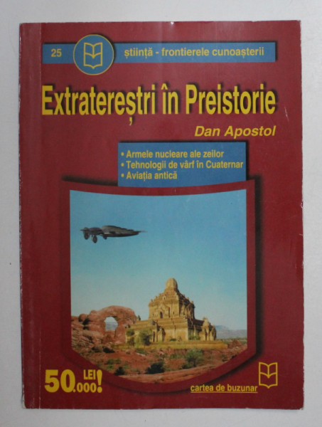 EXTRATERESTRI IN PREISTORIE de DAN APOSTOL