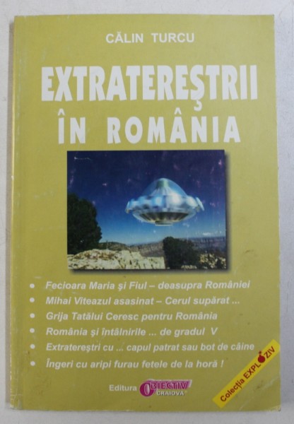 EXTRATERESTRII IN ROMANIA de CALIN TURCU