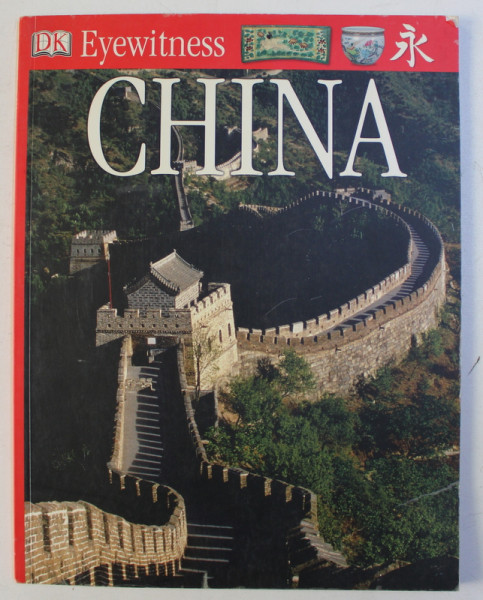 EYEWITNESS CHINA by ARTHUR COTTERELL , 2006