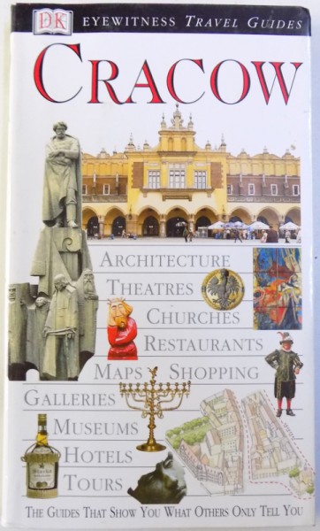 EYEWITNESS TRAVEL GUIDES : CRACOW by TERSA CZERNIEWICZ - UMER , 2003