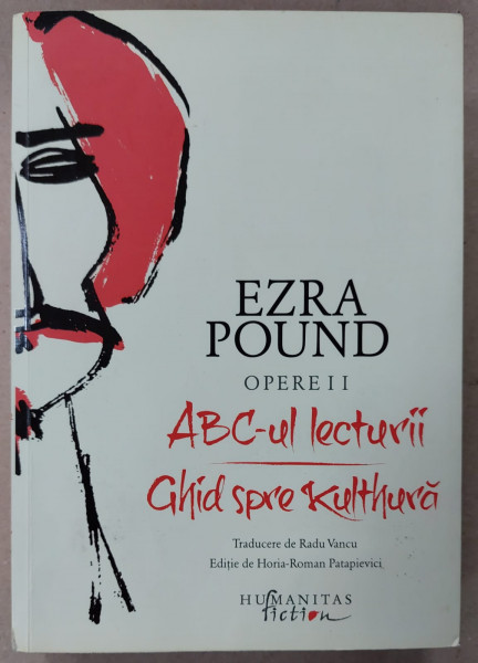 EZRA POUND , OPERE II : A.B.C . - UL LECTURII / GHID SPRE KULTHURA , 2019