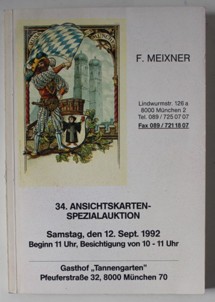 F. MEIXNER , 34 . ANSICHTSKARTEN SPEZIALAUKTION , CATALOG DE LICITATIE CARTI POSTALE , TEXT IN LIMBA GERMANA , 1992