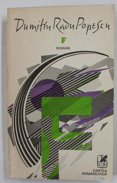 F - roman de DUMITRU RADU POPESCU , 1986