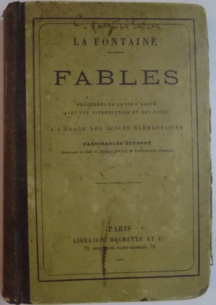 FABLES de LA FONTAINE, PRECEDEES DE LA VIE D`ESOPE AVEC UNE INTRODUCTION ET DES NOTES par CHARLES DEFODON, 1894