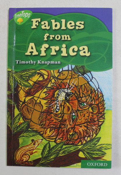 FABLES FROM AFRICA by TIMOTHY KNAPMAN , illustrated by LINDA SELBY , 2010