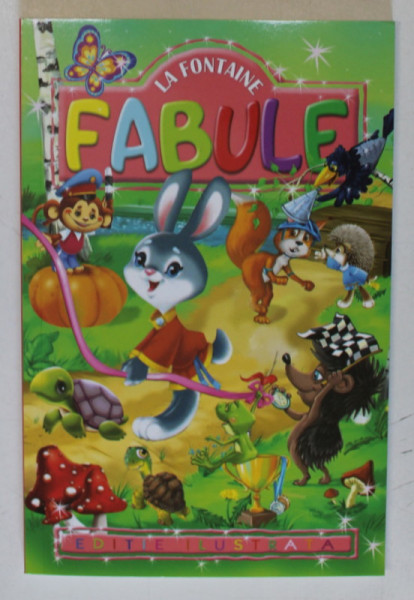 FABULE de LA FONTAINE , 2016 *EDITIE ILUSTRATA