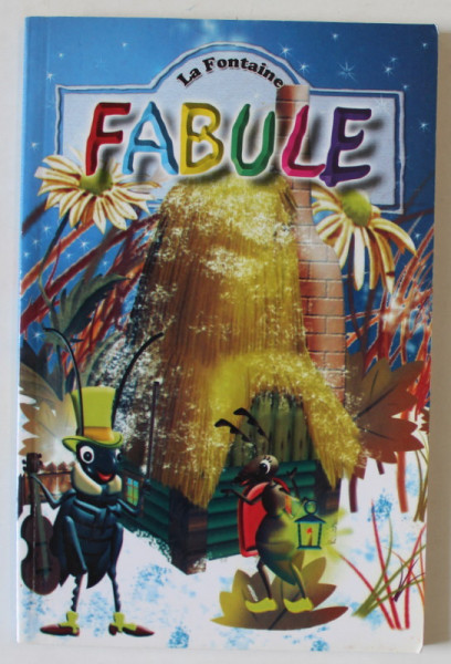 FABULE de LA FONTAINE , in romaneste de AUREL TITA , ANII '2000 , MINIMA UZURA