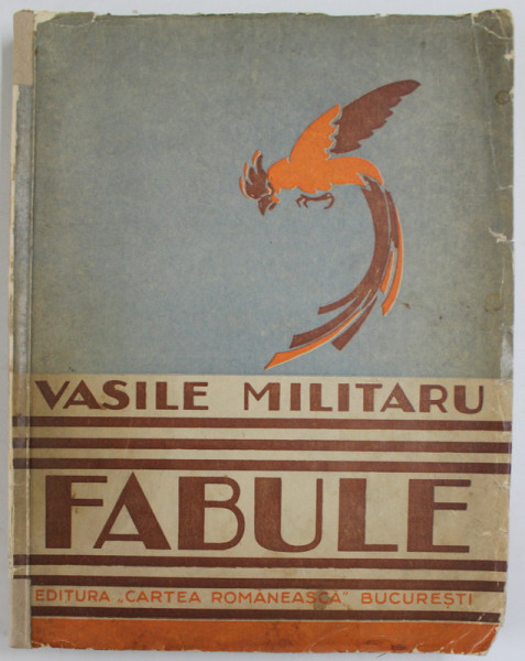 FABULE de VASILE MILITARU, VOLUMUL II  1933