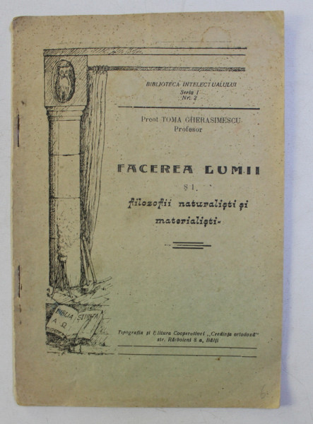 FACEREA LUMII SI FILOZOFII NATURALISTI SI MATERIALISTI de TOMA GHERASIMESCU