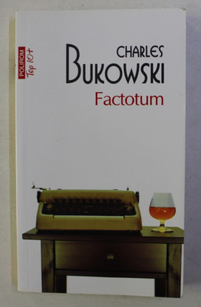 FACTOTUM de CHARLES BUKOWSKI , 2018