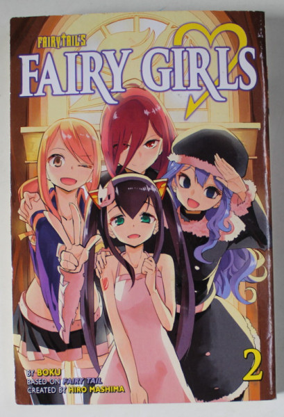 FAIRY GIRLS , 2. by BOKU , created by HIRO MASHIMA , 2015, BENZI DESENATE *