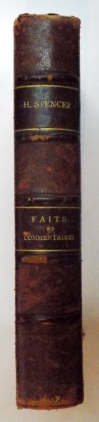 FAITS ET COMMENTAIRES par HERBERT SPENCER, PARIS 1903