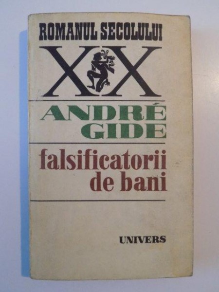 FALSIFICATORII DE BANI de ANDRE GIDE , 1980
