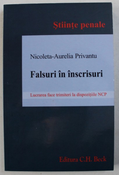 FALSURI IN INSCRISURI de NICOLETA - AURELIA PRIVANTU , 2013