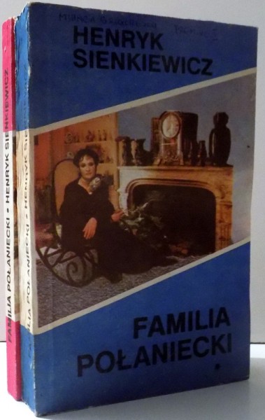 FAMILIA POLANIECKI de HENRYK SIENKIEWICZ , VOL. I-II , 1993