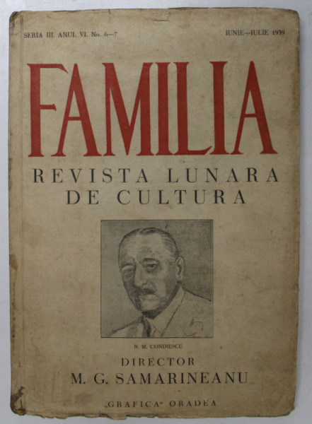 FAMILIA , REVISTA LUNARA DE CULTURA A ASOCIATIEI SCRIITORILOR ROMANI DIN ARDEAL , SERIA III , ANUL VI , No. 6-7 , iunie - iulie , 1939